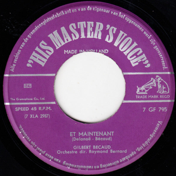 Gilbert Bécaud : Et Maintenant / Toi, Le Musicien (7", Single, Pur)