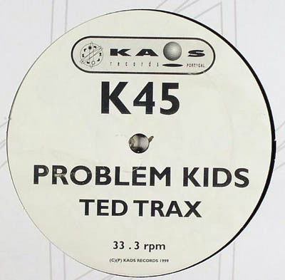 Problem Kids : Ted Trax (12")