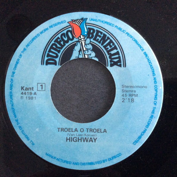 Highway (3) : Troela, O Troela (7", Single)