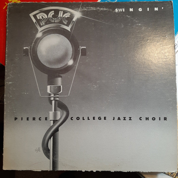 Pierce College Jazz Choir : Swingin' (LP)