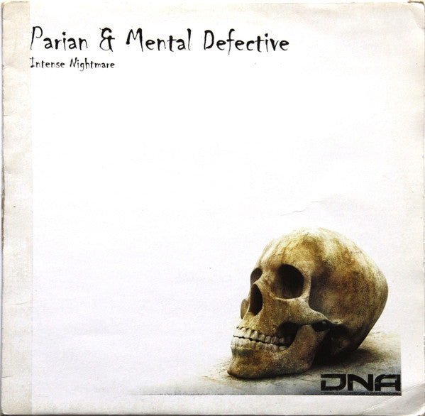 Parian & Mental Defective : Intense Nightmare (12")