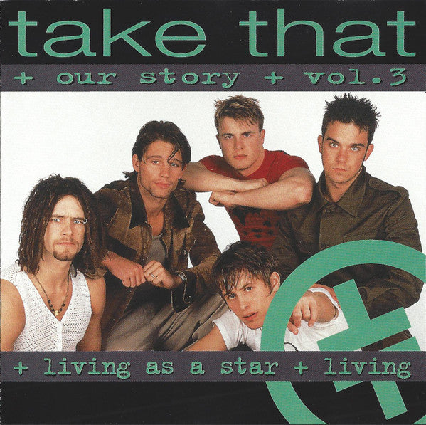 Take That : Our Story Vol. 3 - Living As A Star (CD)