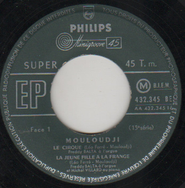 Mouloudji Accompagné Par Freddy Balta Et Michel Villard : Chante Sur Des Paroles De Mouloudji Et Des Musiques De Léo Ferré (7", EP, Mono)