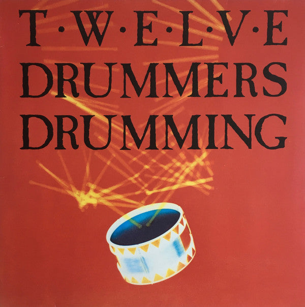 Twelve Drummers Drumming : Twelve Drummers Drumming (LP, Album)
