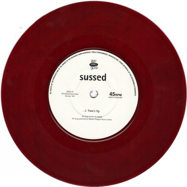 Sussed : Time's Up (7", Single, Ltd, Red)