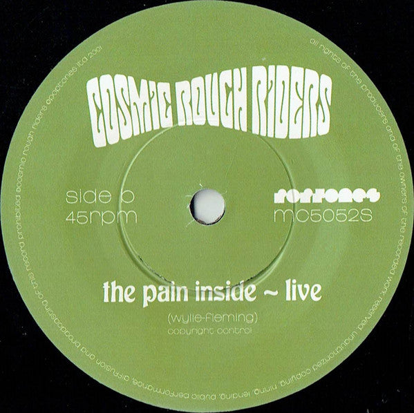 Cosmic Rough Riders : The Pain Inside (7", Single)