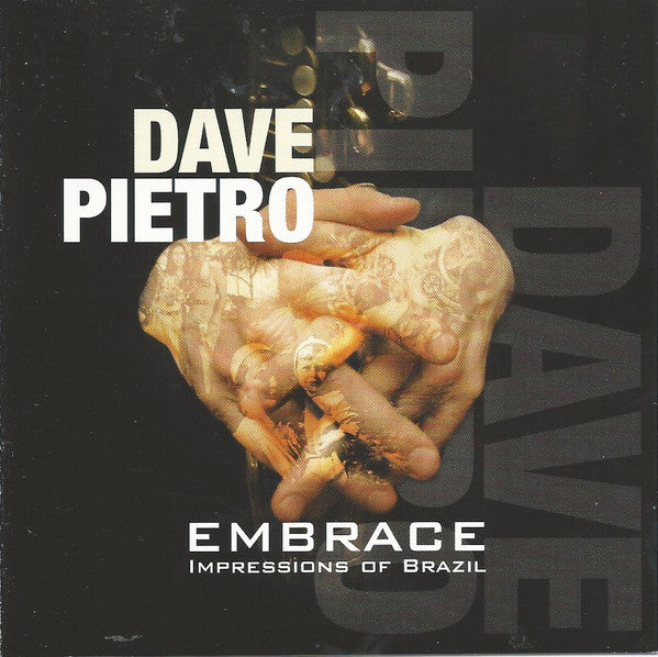 Dave Pietro : Embrace: Impressions Of Brazil (CD, Album)