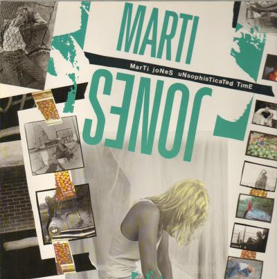 Marti Jones : Unsophisticated Time (LP, Album)