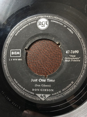 Don Gibson : Just One Time / I May Never Get To Heaven (7", Single)