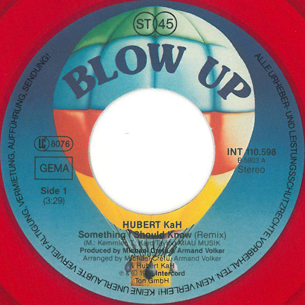 Hubert Kah : Something I Should Know (Remix) (7", Single, Red)