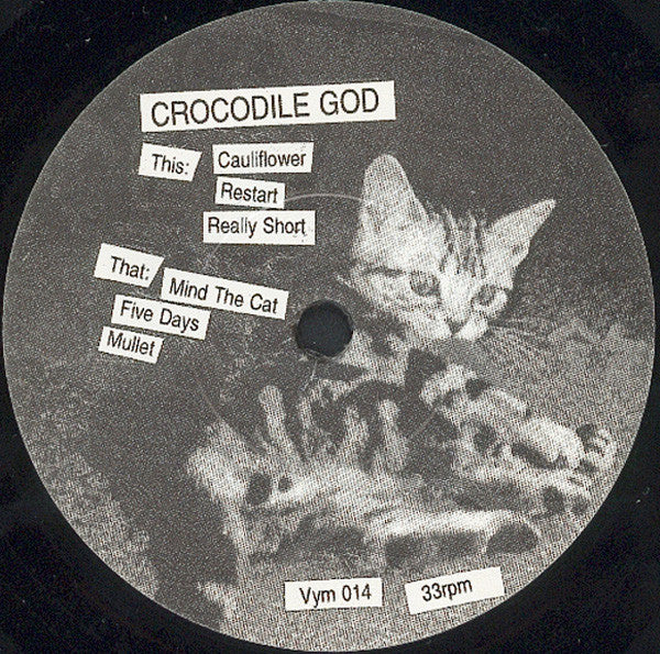 Crocodile God : Mind The Cat (7", EP)
