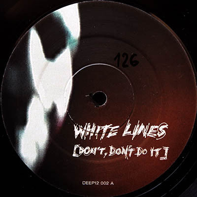 Grandmaster Flash & Melle Mel : White Lines (Don't Don't Do It) (12")