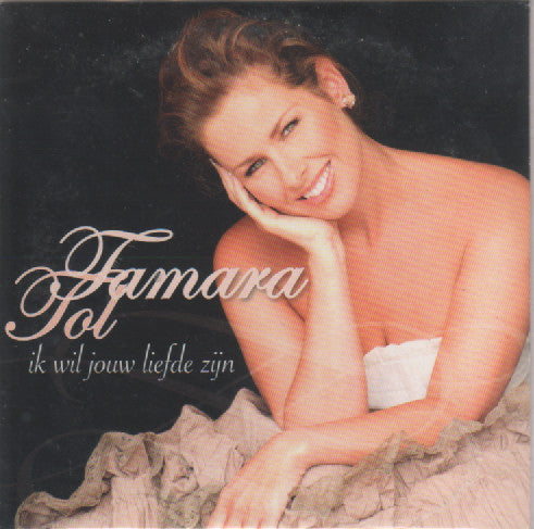 Tamara Tol : Ik Wil Jouw Liefde Zijn (CD, Single)