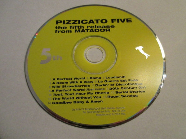 Pizzicato Five : The Fifth Release From Matador (Advance CD) (CD, Advance, Album, Promo)