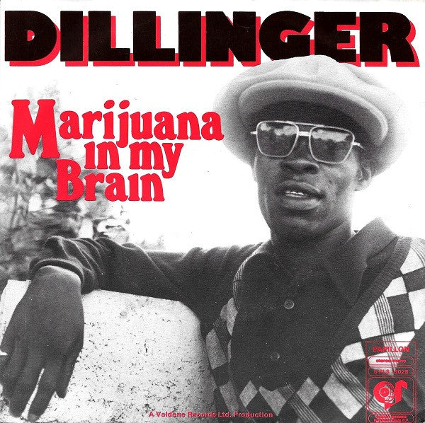 Dillinger : Marijuana In My Brain (7", Single)