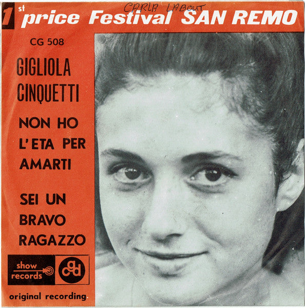 Gigliola Cinquetti : Non Ho L'Eta Per Amarti / Sei Un Bravo Ragazzo (7")
