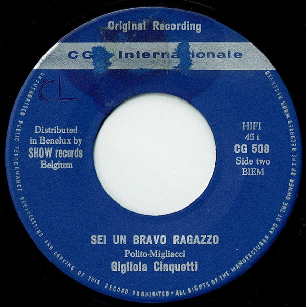 Gigliola Cinquetti : Non Ho L'Eta Per Amarti / Sei Un Bravo Ragazzo (7")