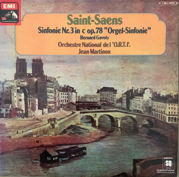 Camille Saint-Saëns - Orchestre National de France, Jean Martinon, Bernard Gavoty : Sinfonie No.3 "Orgel~Sinfonie" (LP, Quad, RE)