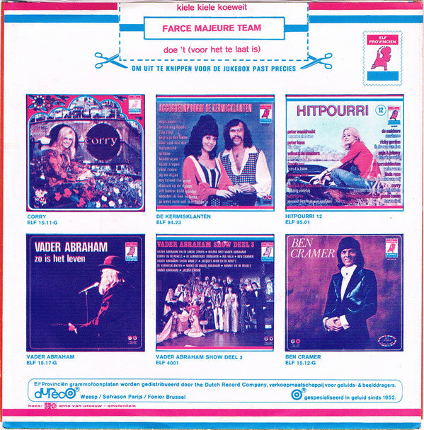 Farce Majeure : Kiele Kiele Koeweit / Doe 't Voor Het Te Laat Is (7")