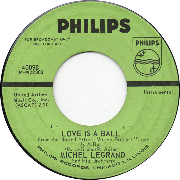 Michel Legrand Et Son Orchestre : Love Is A Ball (7", Single, Promo)