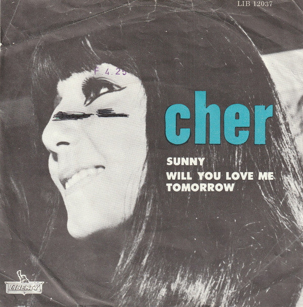 Cher : Sunny / Will You Love Me Tomorrow (7", Single)