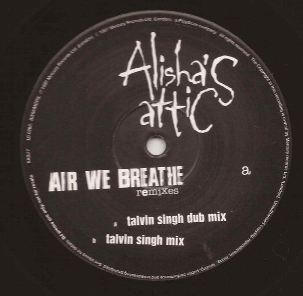 Alisha's Attic : Air We Breathe (Talvin Singh Mixes) (10", Promo)
