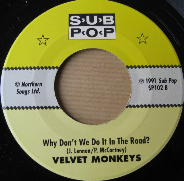 The Velvet Monkeys : Rock The Nation b/w Why Don't We Do It In The Road? (7", Single, Ltd)