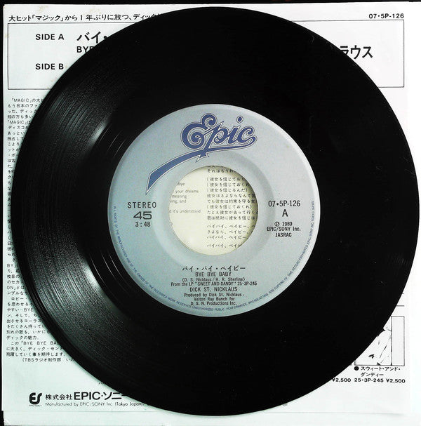 Dick St. Nicklaus : Bye Bye Baby / Love, Love Love (7")