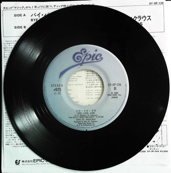 Dick St. Nicklaus : Bye Bye Baby / Love, Love Love (7")