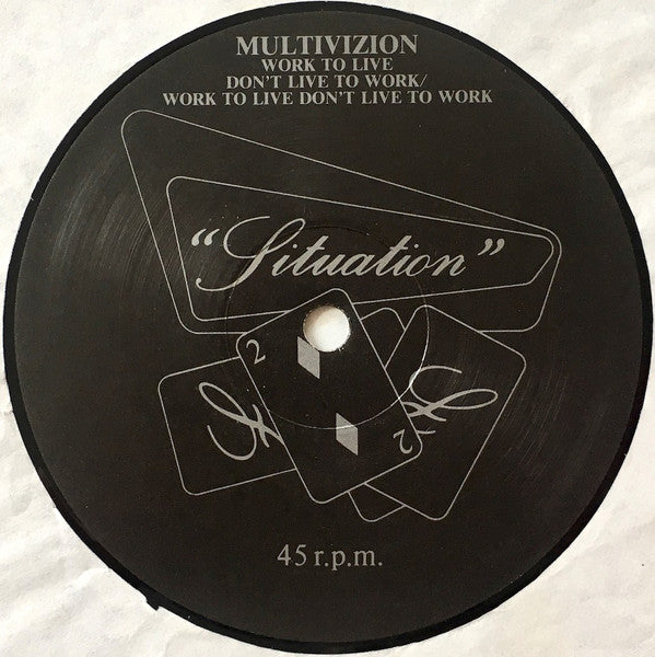 Multivizion : Work To Live Don't Live To Work (12")