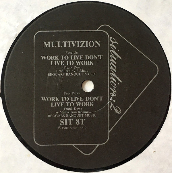 Multivizion : Work To Live Don't Live To Work (12")