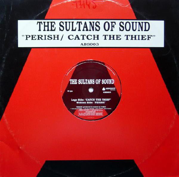 The Sultans Of Sound* : Perish / Catch The Thief (12")