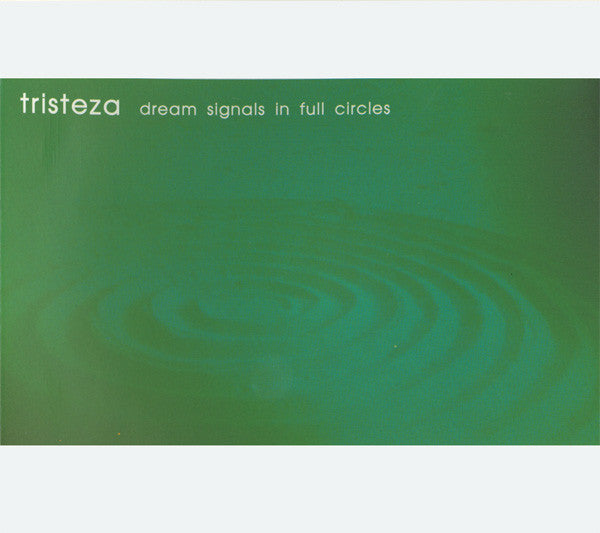 Tristeza : Dream Signals In Full Circles (CD, Album)