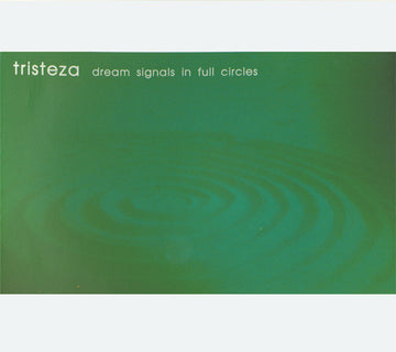 Tristeza : Dream Signals In Full Circles (CD, Album)