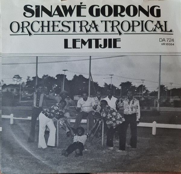 Orchestra Tropical : Sinawé Gorong (7")