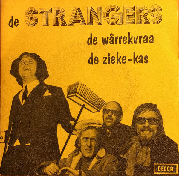 De Strangers : De Wârrekvraa / De Zieke-Kas (7", Single, Bla)