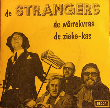 De Strangers : De Wârrekvraa / De Zieke-Kas (7", Single, Bla)