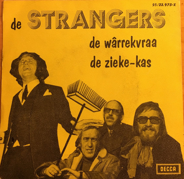 De Strangers : De Wârrekvraa / De Zieke-Kas (7", Single, Bla)