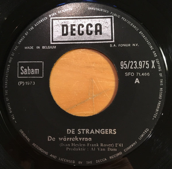 De Strangers : De Wârrekvraa / De Zieke-Kas (7", Single, Bla)