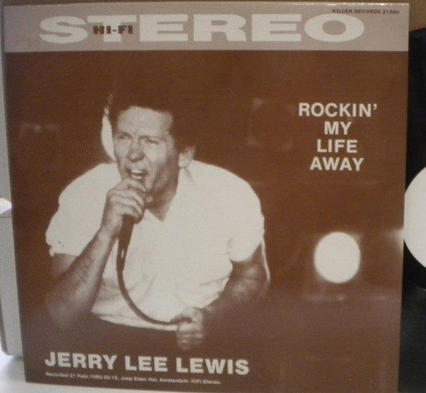 Jerry Lee Lewis : Rockin' My Life Away (LP, Unofficial)