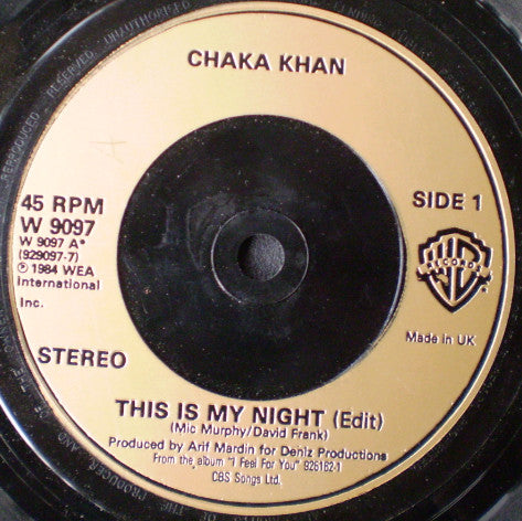 Chaka Khan : This Is My Night (7", Single, Cop)