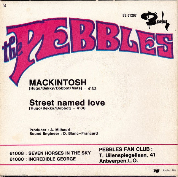 The Pebbles : Mackintosh / Street Named Love (7", Single)