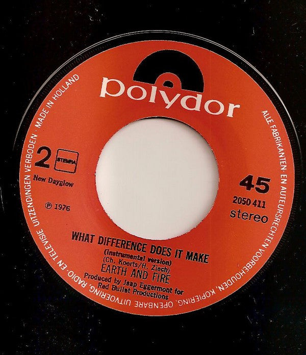 Earth And Fire : What Difference Does It Make (7", Single)