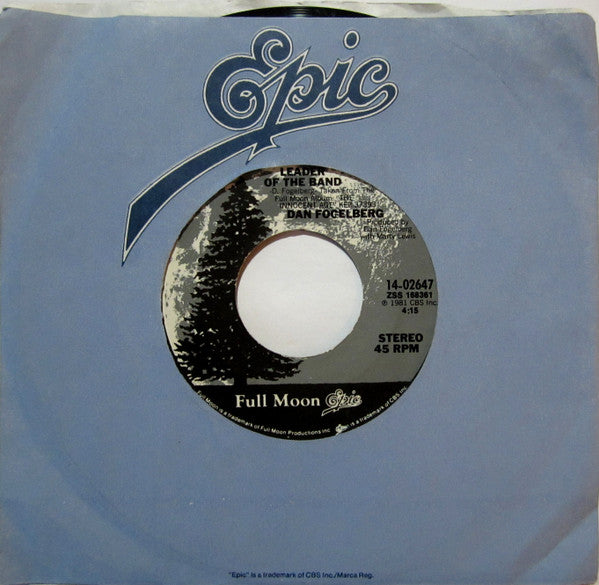 Dan Fogelberg : Leader Of The Band / Times Like These (7", Pit)