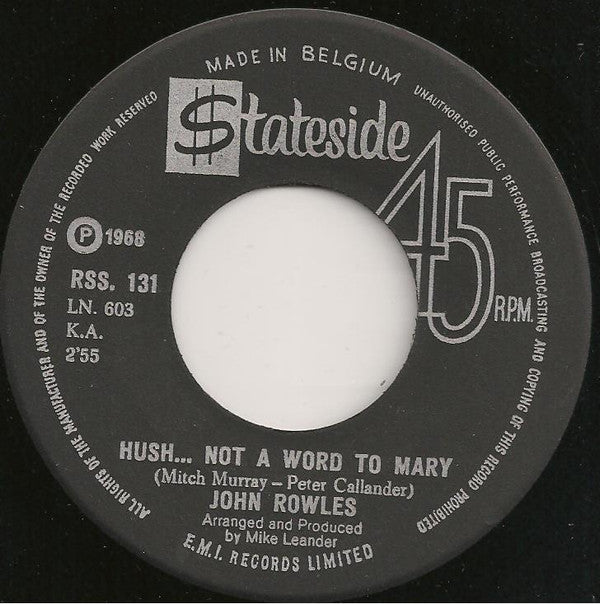John Rowles : Hush... Not A Word To Mary (7", Single)