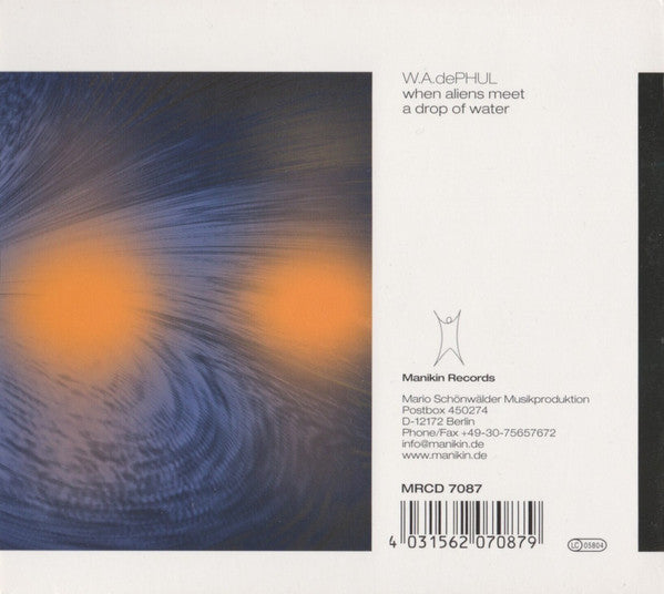 Ralf Wadephul : When Aliens Meet A Drop Of Water (CD, Album, Dig)