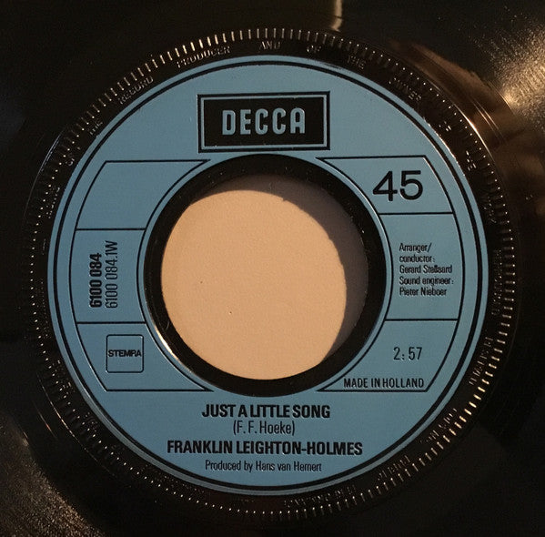 Franklin Leighton-Holmes : Just A Little Song (7", Single)