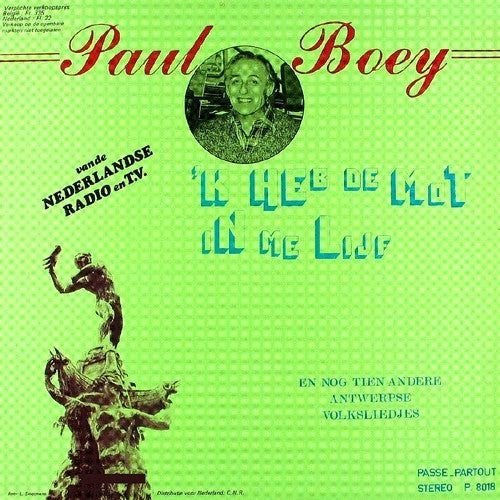 Paul Boey : 'k Heb De Mot In Me Lijf (LP, Album)