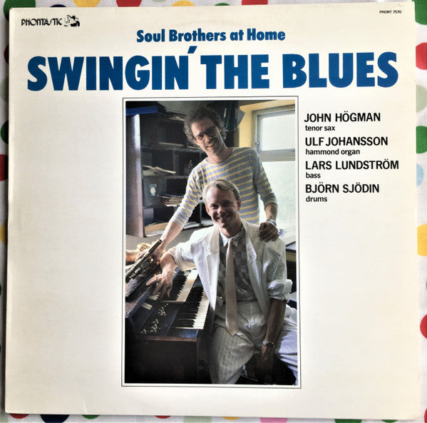 Soul Brothers At Home : Swingin' The Blues (LP, Album)