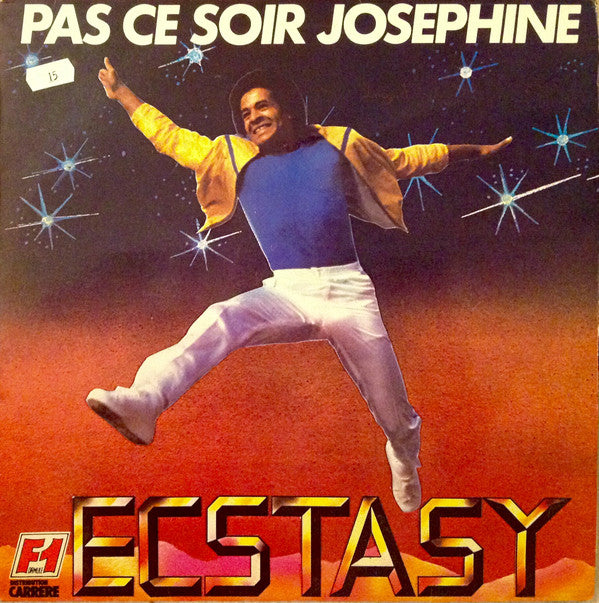 Ecstasy : Pas Ce Soir Josephine (LP, Album)